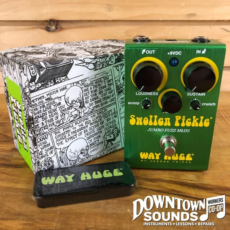 Way Huge Swollen Pickle Jumbo Fuzz MKIIS